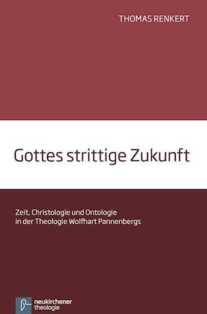 Gottes strittige Zukunft