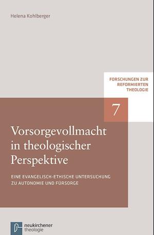 Vorsorgevollmacht in Theologischer Perspektive