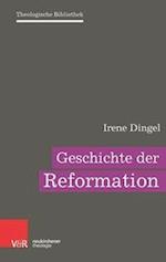 Geschichte der Reformation