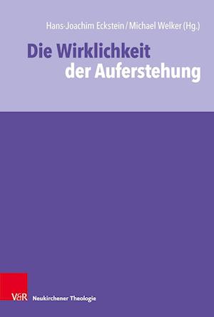 Die Wirklichkeit Der Auferstehung