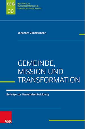 Gemeinde, Mission und Transformation