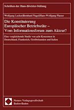 Die Konstituierung Europäischer Betriebsräte. Vom Informationsforum zum Akteur?