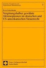 Vergutungshalber Gewahrte Aktienoptionen Im Deutschen Und Us-Amerikanischen Steuerrecht