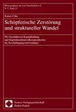 Schopferische Zerstorung Und Struktureller Wandel