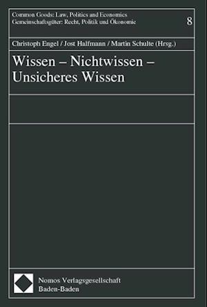 Wissen - Nichtwissen - Unsicheres Wissen