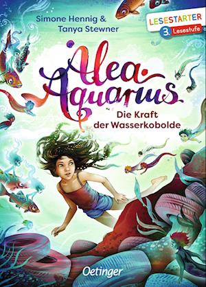 Alea Aquarius. Die Kraft der Wasserkobolde