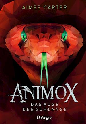 Animox 02. Das Auge der Schlange