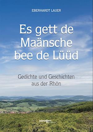 Es gett de Maänsche bee de Lüüd