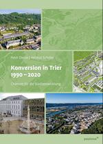 Konversion in Trier 1990- 2020