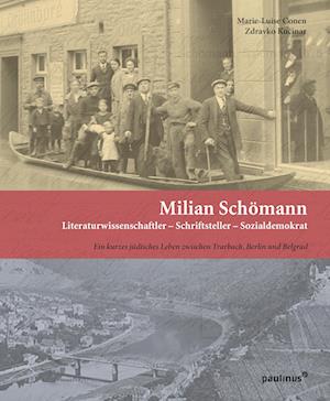 Milian Schömann: Literaturwissenschaftler - Schriftsteller - Sozialdemokrat