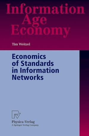 Economics of Standards in Information Networks