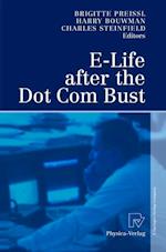 E-Life after the Dot Com Bust