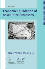 Economic Foundation of Asset Price Processes
