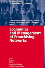 Economics and Management of Franchising Networks