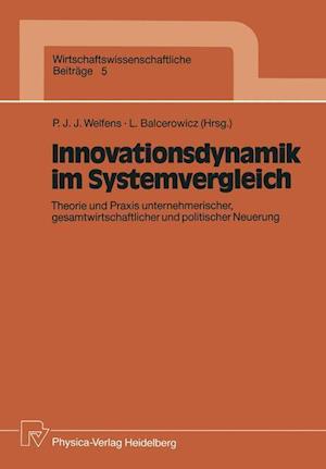 Innovationsdynamik im Systemvergleich