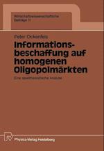 Informationsbeschaffung auf homogenen Oligopolmärkten