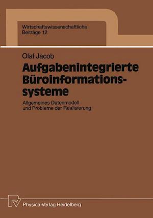 Aufgabenintegrierte Buroinformationssysteme