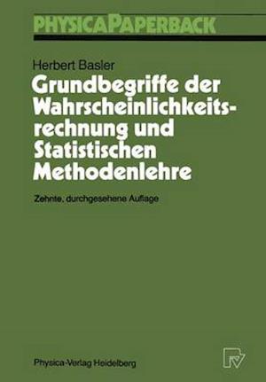 Grundbegriffe der Wahrscheinlichkeitsrechnung und Statistischen Methodenlehre