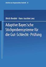 Adaptive Bayes'sche Stichprobensysteme Für Die Gut-Schlecht-Prüfung