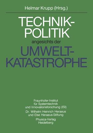 Technikpolitik Angesichts Der Umweltkatastrophe