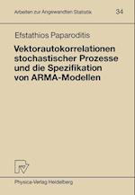 Vektorautokorrelationen Stochastischer Prozesse und Die Spezifikation Von ARMA-Modellen