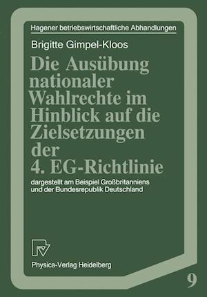 Die Ausübung Nationaler Wahlrechte Im Hinblick Auf Die Zielsetzungen Der 4. Eg-Richtlinie