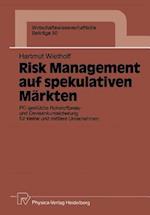 Risk Management auf Spekulativen Markten
