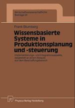 Wissensbasierte Systeme in Produktionsplanung und -steuerung