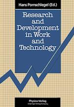Research and Development in Work and Technology