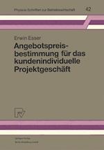 Angebotspreisbestimmung Für Das Kundenindividuelle Projektgeschäft