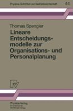 Lineare Entscheidungsmodelle Zur Organisations- Und Personalplanung