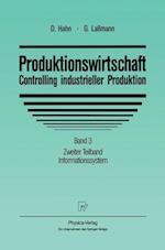 Produktionswirtschaft - Controlling industrieller Produktion