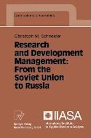 Research and Development Management: From the Soviet Union to Russia