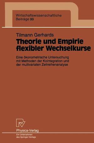 Theorie und Empirie flexibler Wechselkurse