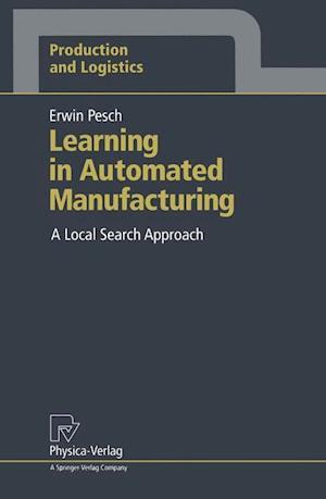 Learning in Automated Manufacturing