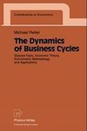 The Dynamics of Business Cycles