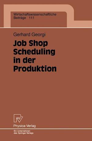 Job Shop Scheduling in der Produktion