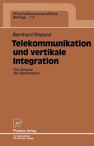 Telekommunikation und vertikale Integration