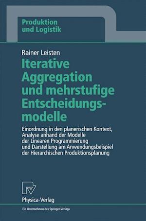 Iterative Aggregation und mehrstufige Entscheidungsmodelle