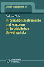 Informationsinstrumente Und -Systeme Im Betrieblichen Umweltschutz
