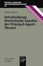 Entscheidungstheoretische Aspekte der Principal-Agent-Theorie