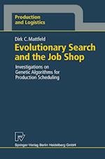 Evolutionary Search and the Job Shop