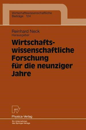 Wirtschaftswissenschaftliche Forschung Für Die Neunziger Jahre