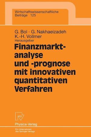 Finanzmarktanalyse und- prognose mit innovativen quantitativen Verfahren