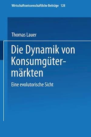 Die Dynamik von Konsumgütermärkten