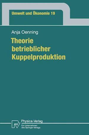 Theorie betrieblicher Kuppelproduktion