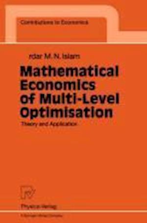 Mathematical Economics of Multi-Level Optimisation