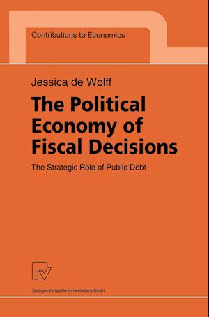 The Political Economy of Fiscal Decisions