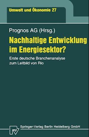 Nachhaltige Entwicklung im Energiesektor?