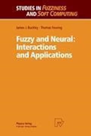 Fuzzy and Neural: Interactions and Applications